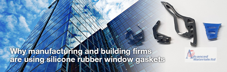 Why manufacturing and building firms are using silicone rubber window gaskets