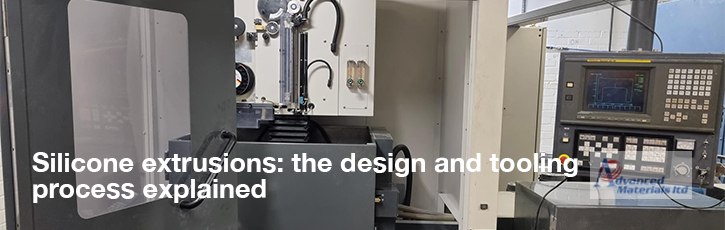 Silicone extrusions: the product design and tooling process explained