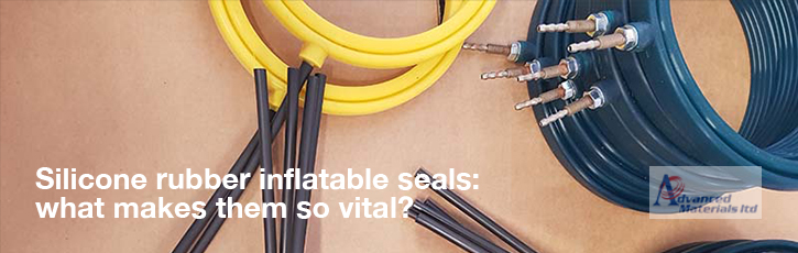 Silicone rubber inflatable seals: what makes them so vital?
